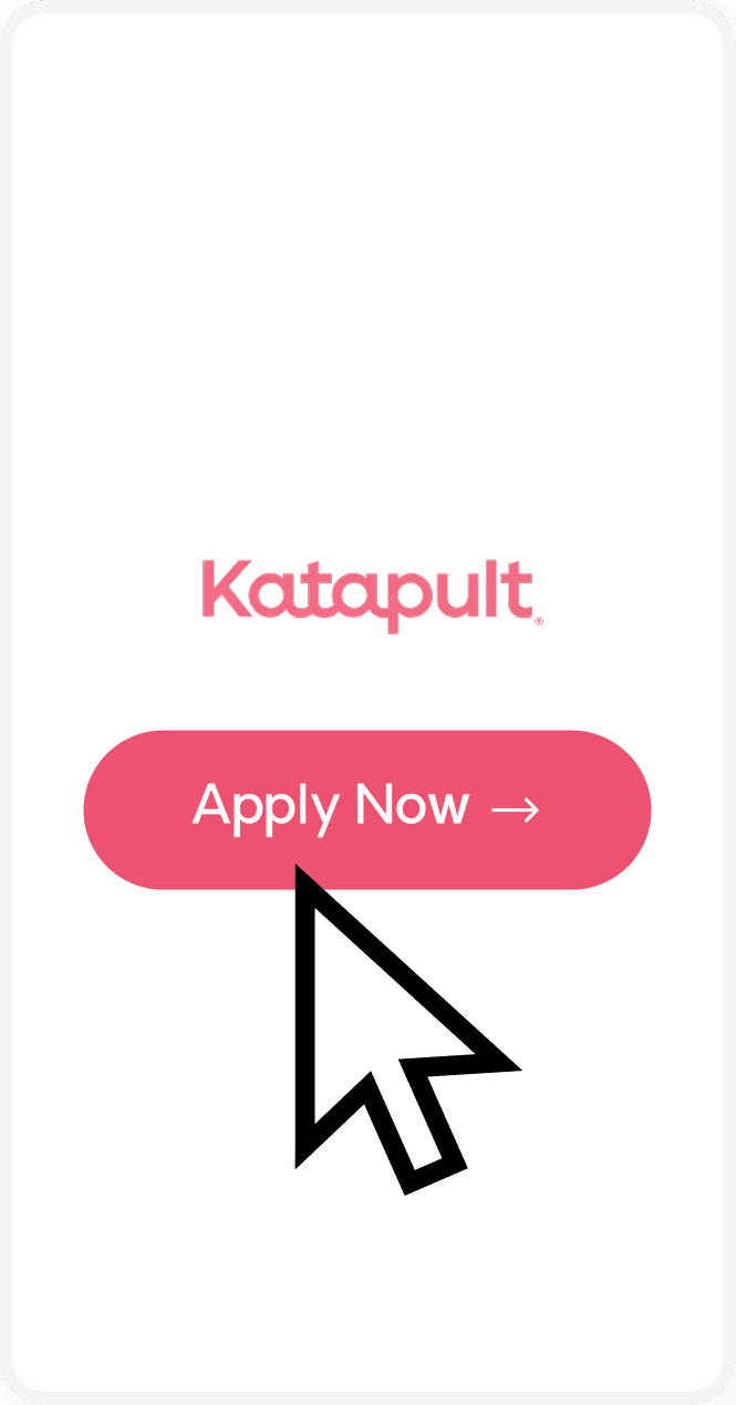 apply-now Cursor clicking on 'Apply Now' button below the Katapult logo